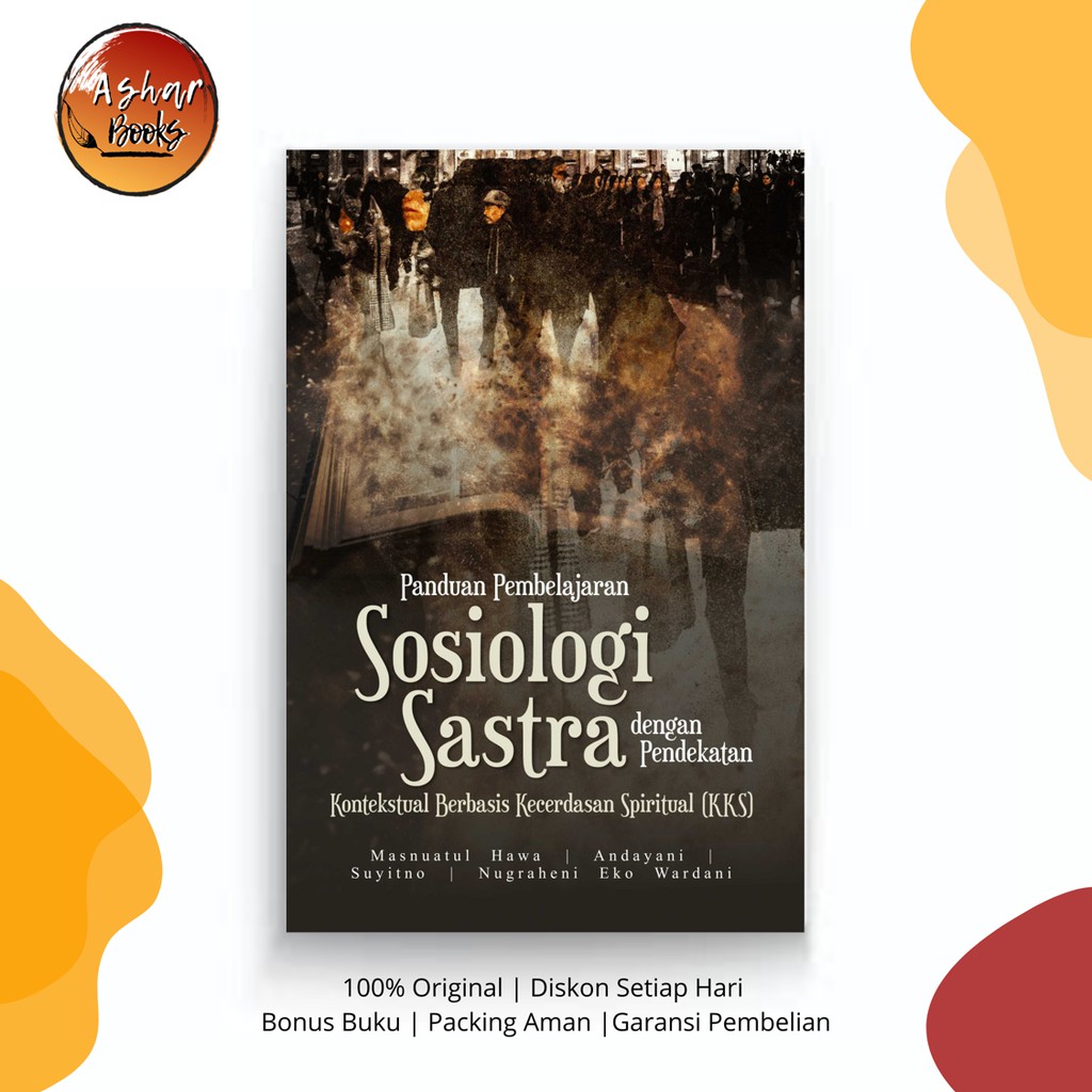 Panduan Pembelajaran Sosiologi Sastra dengan Pendekatan Kontekstual Berbasis Kecerdasan Spiritual