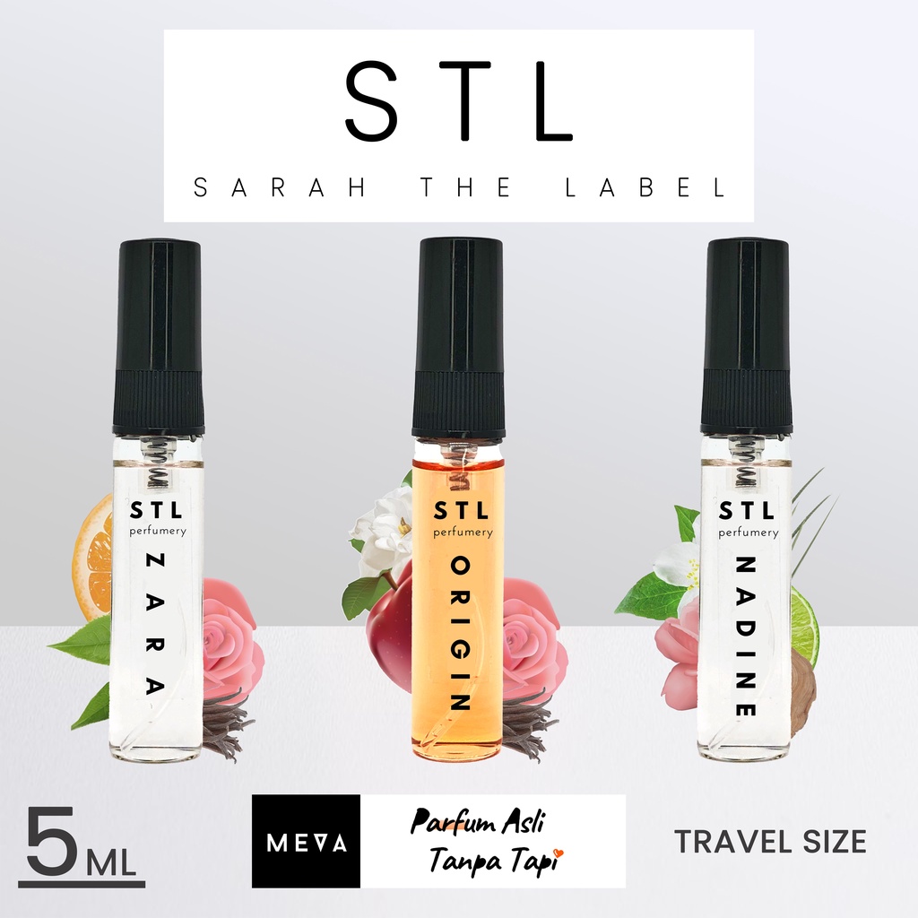 STL by SARAH THE LABEL DECANT PARFUME ORIGINAL - 5ML ORIGIN / ZARA / NADINE