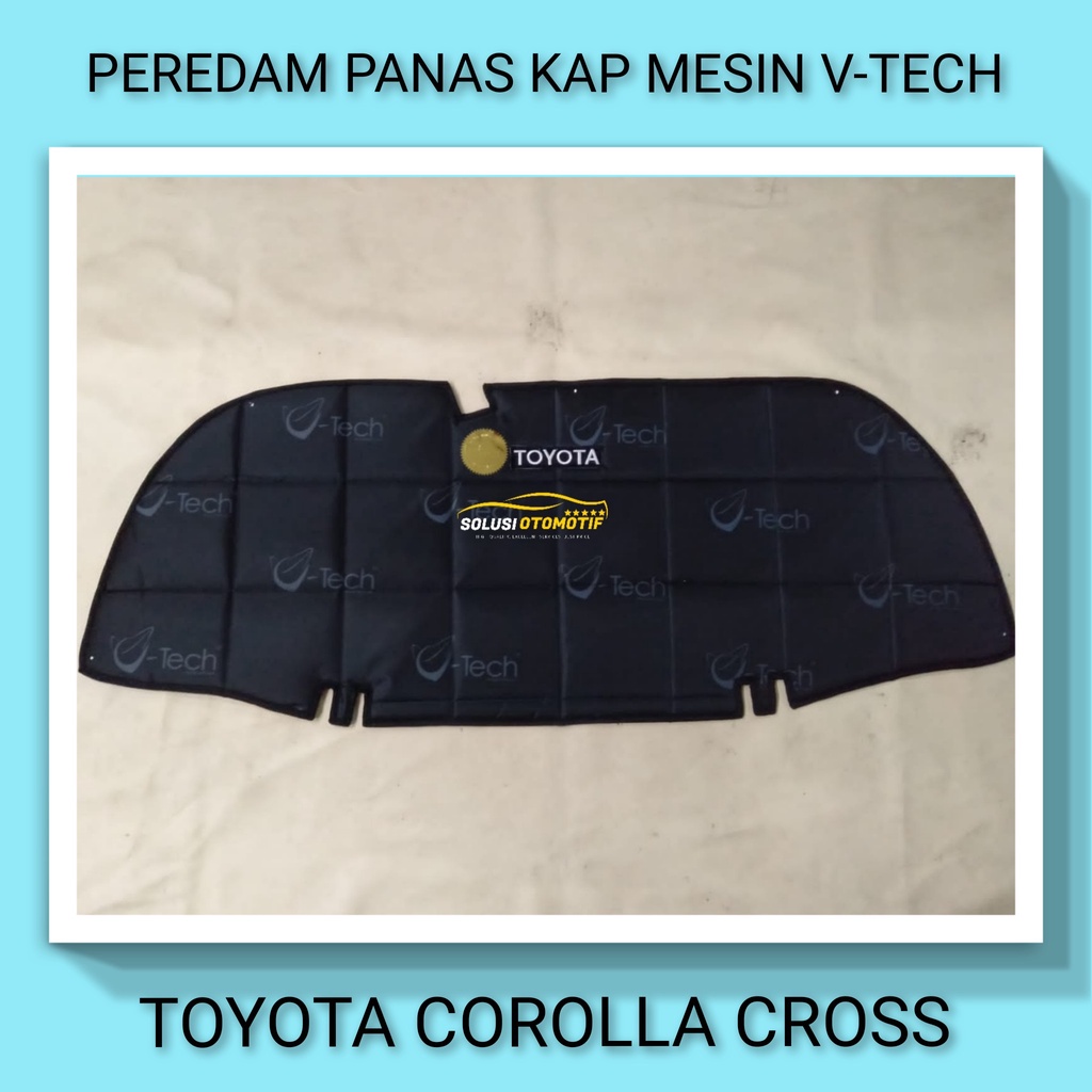 TOYOTA COROLLA CROSS All New 2021+ Peredam Panas Kap Mesin Aksesoris Mobil VTECH Ori