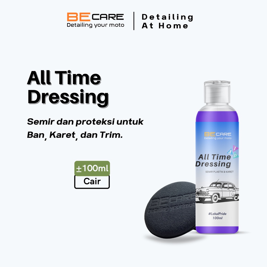 ALL TIME DRESSING - BeCare Detailing - Perawatan Plastik Bertekstur - Perawatan Body Plastik - Penghitam Dasboard - Leather Care - Tire Dressing - Perawatan Body Kasar - Penghitam Body Plastik - Penghitam Body Kasar - Back to Black Permanent