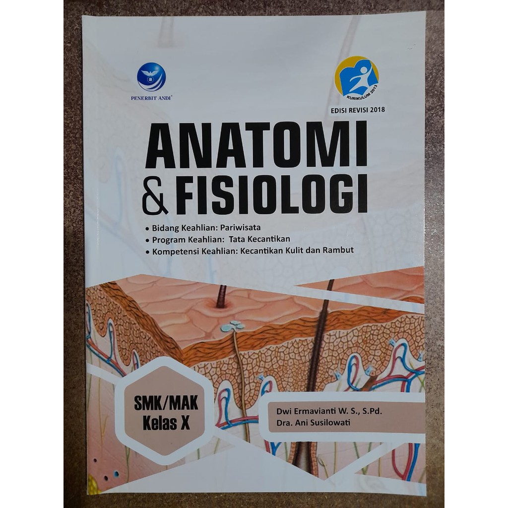 Anatomi dan Fisiologi (Kecantikan Kulit dan Rambut) SMK/MAK Kelas X