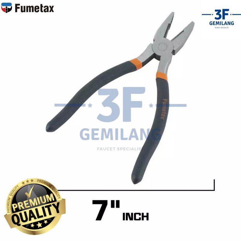 FUMETAX - TANG KOMBINASI - PLIER - 6&quot;/7&quot;/8&quot; PREMIUM QUALITY