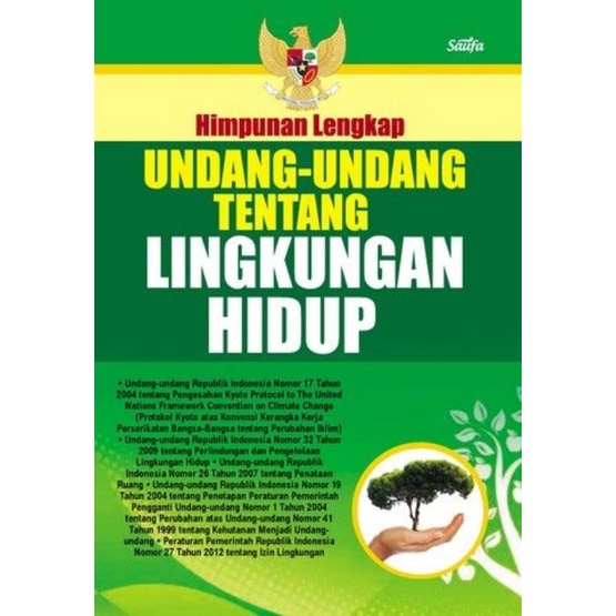 Himpunan Lengkap Undang Undang Lingkungan Hidup