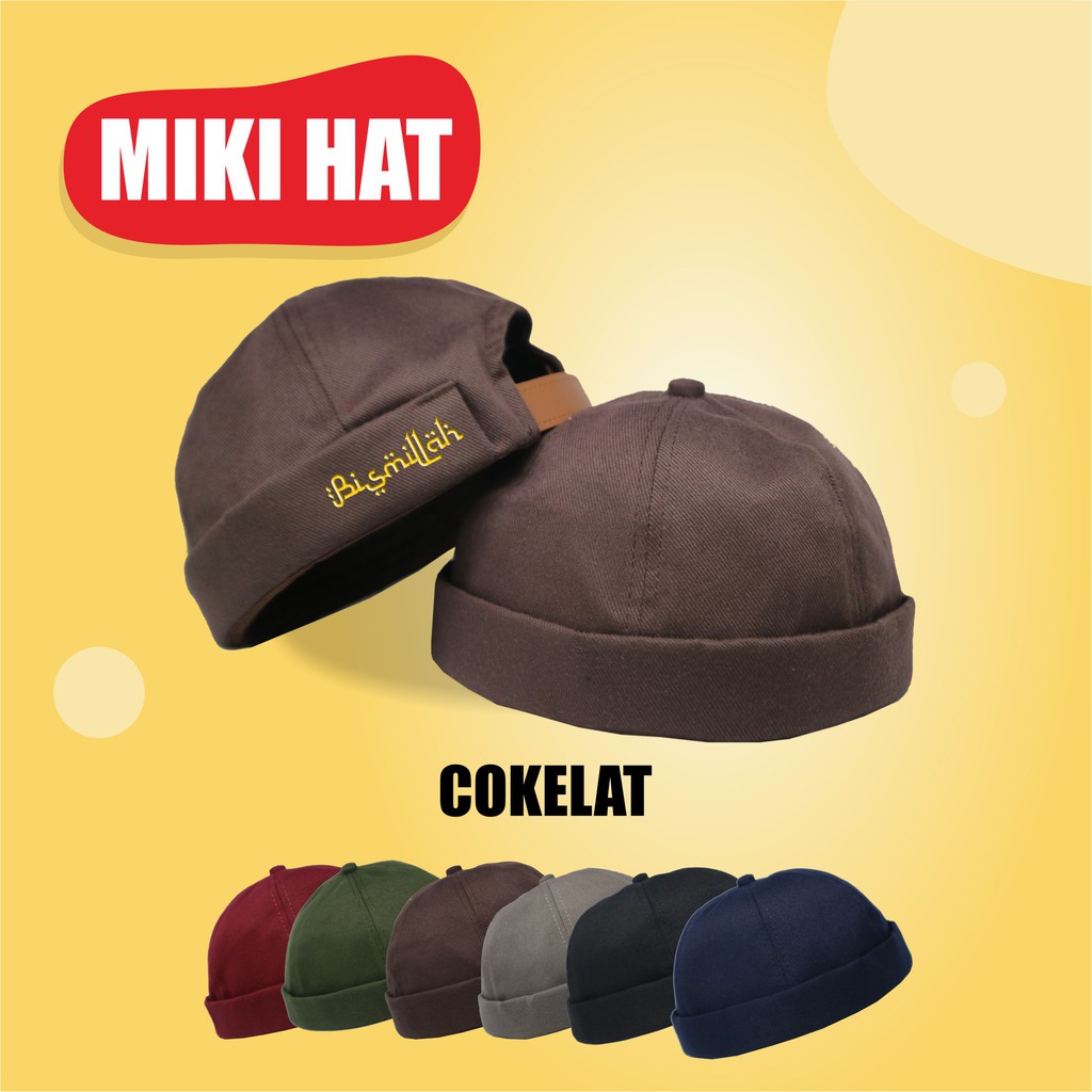 Peci Miki Hat Dewasa Bismillah Peci Miki Hat Premium Original Topi Uas Kalimat Basmalah