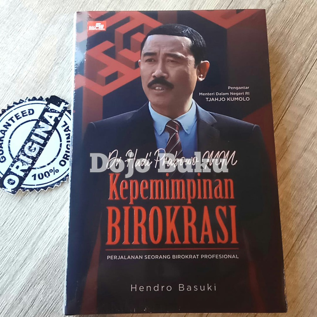 Dr. Hadi Prabowo Mm - Kepemimpinan Birokrasi (Hc) by HENDRO BASUKI