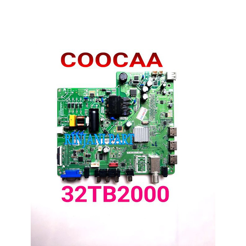 MAINBOARD TV LED COOCAA 32TB2000 MB 32TB2000