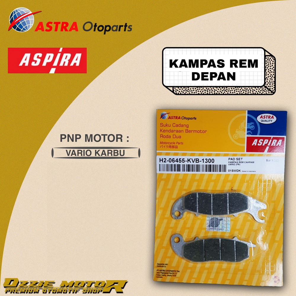 ASPIRA DISPAD KAMPAS REM DEPAN VARIO KARBU/VARIO LAMA ORIGINAL ASTRA KVB-401