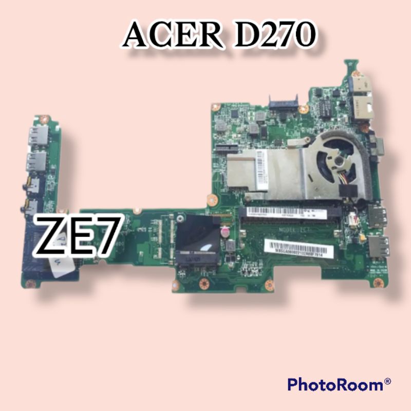 Motherboard mainboard Mobo Acer d270 ZE7