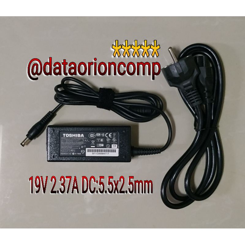 Adaptor Charger Toshiba 19V 2.37A DC 5.5*2.5 mm for Toshiba T210 T215 T230 T235 NB10 L40 L45 C40 C50 C55 Z830