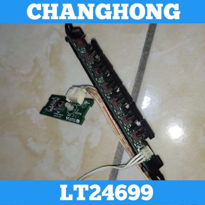 Pcb Sensor & Pcb Tombol TV CHANGHONG LT24699 Sensor CHANGHONG LT 24699 Tombol CHANGHONG LT 24699 Sen