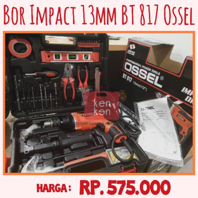 Bor Tembok Listrik 13mm BT 817 Ossel / Bor Koper Komplit Ossel / Bor Listrik Murah