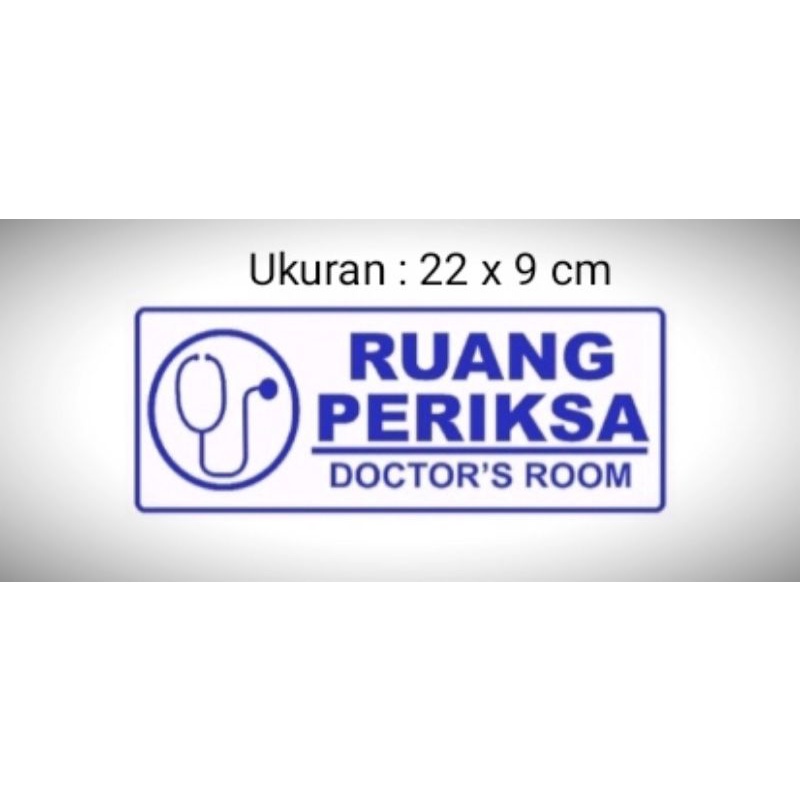 

Sign " Ruang Periksa" Sign label Acrylic, Sign Board Akrilik