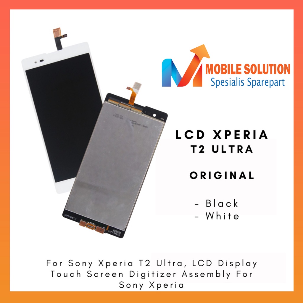 Grosir LCD Xperia T2 Ultra ORIGINAL 100%  Fullset Touchscreen Garansi 1 Bulan + Packing / Bubbel