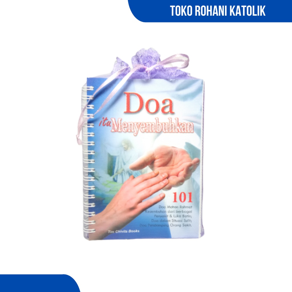 BUKU SOUVENIR KATOLIK : DOA ITU MENYEMBUHKAN (BUKU DOA KATOLIK)