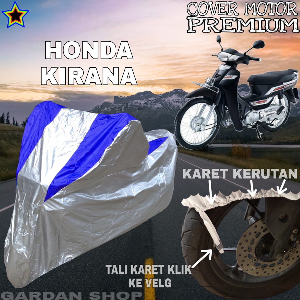 Sarung Motor HONDA KIRANA Silver BIRU Body Cover Penutup Motor Honda Kirana PREMIUM