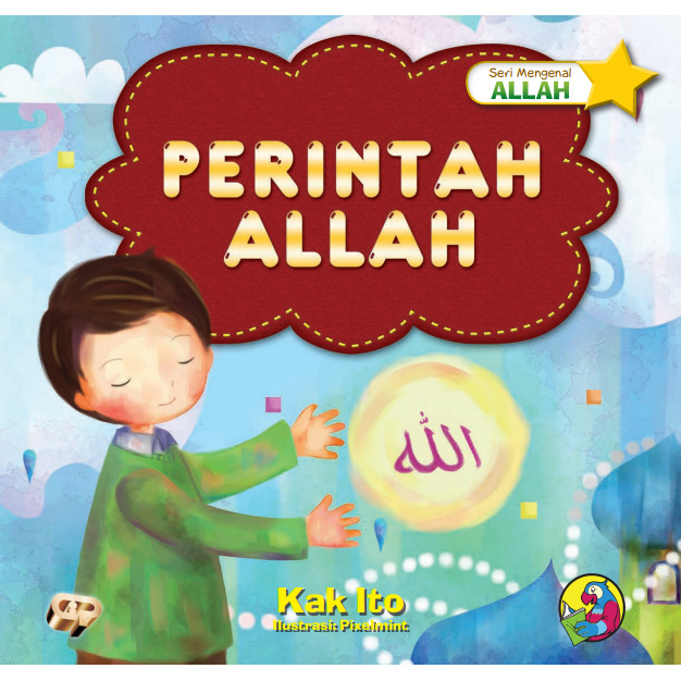 Jual Buku Anak Muslim Seri Mengenal Allah 1 : Perintah Allah | Shopee ...