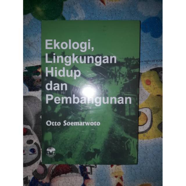 Ekologi Lingkungan Hidup dan Pembangunan