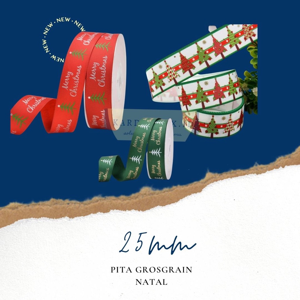 

PITA NATAL/CHRISMAST/PITA GIFT /25MM/GROSSGRAIN