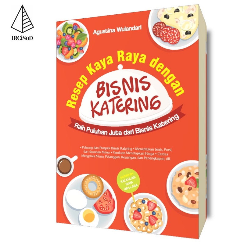 Resep Kaya Raya dengan Bisnis Katering - Agustina Wulandari