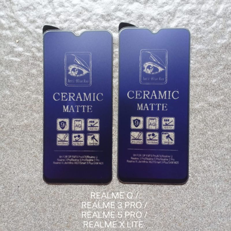 Tempered glass Ceramic Realme 3 PRO . Realme 5 PRO . Realme Q . Realme X3 LITE anti gores kaca screen guard pelindung layar