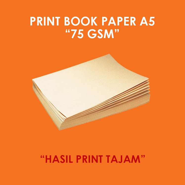 

JASA PRINT BOOK PAPER 75 GRAM UKURAN A5 "HASIL PRINT TAJAM