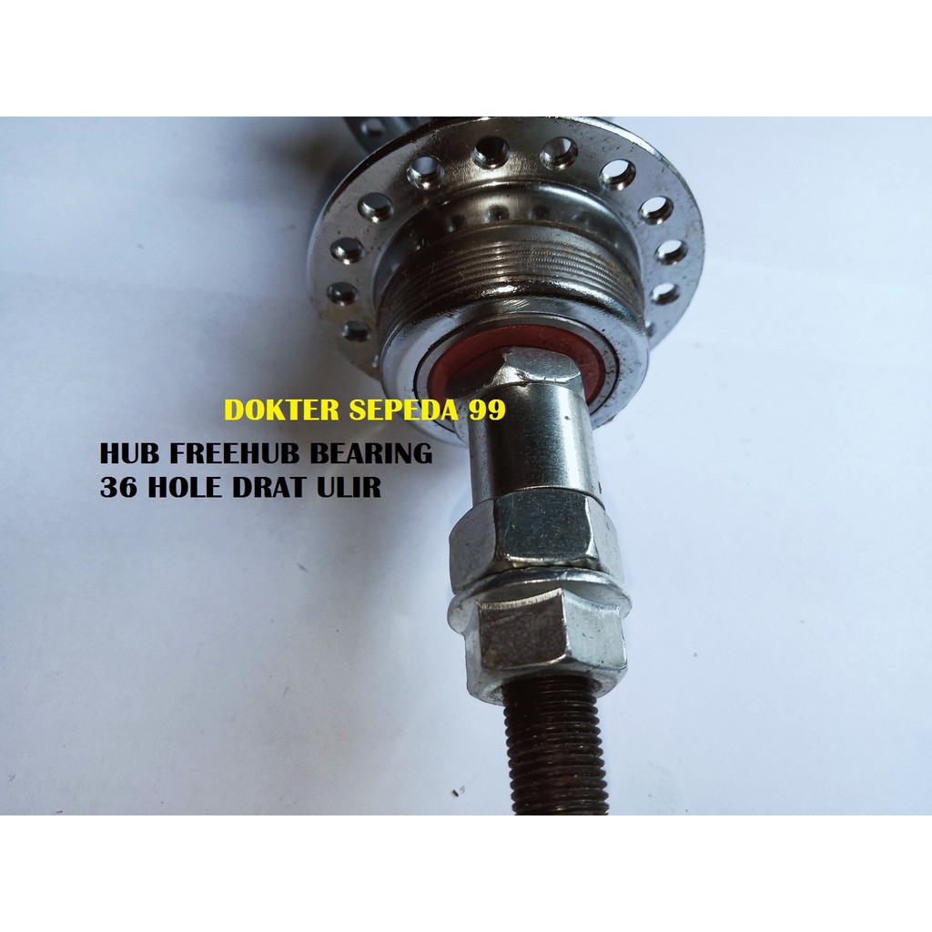 Hub bearing hub freewheel drat ulir 36 HOLE