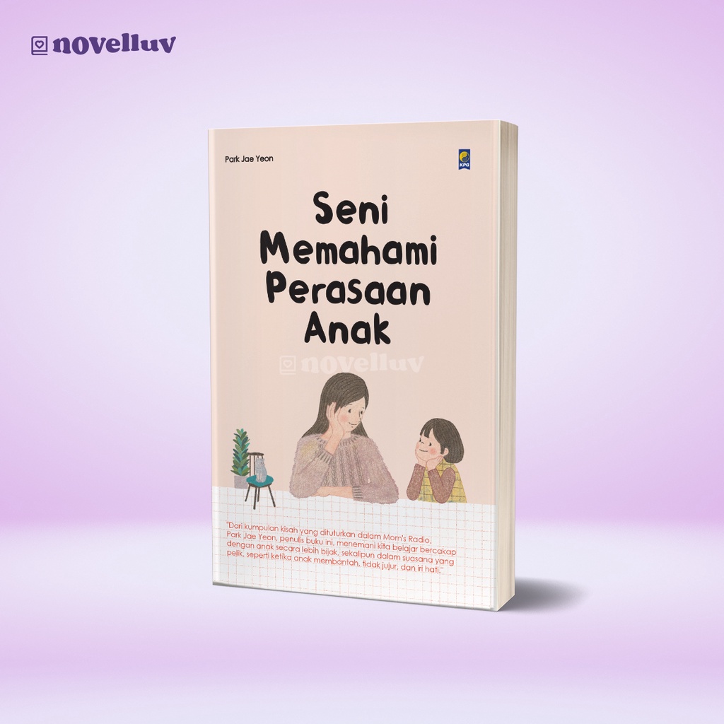 Buku Seni Memahami Perasaan Anak by Park Jeo Yeon Buku Parenting Terjemahan Korea