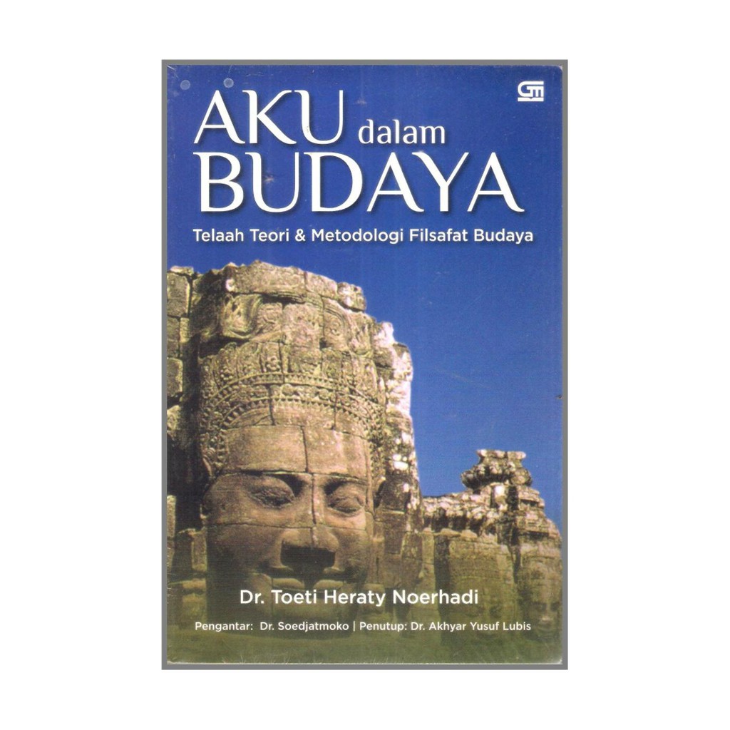 Unik AKU DALAM BUDAYA DISERTASI   DR  TOETY HERATY NOERHADI Berkualitas
