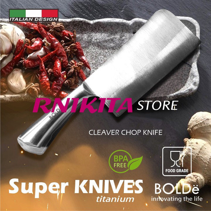 BOLDe SUPER KNIVES CLEAVER CHOP TITANIUM - Golok Dapur Multifungsi