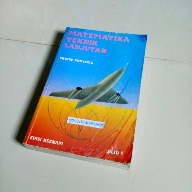 MATEMATIKA TEKNIK LANJUTAN  - ERWIN KREYSZIG