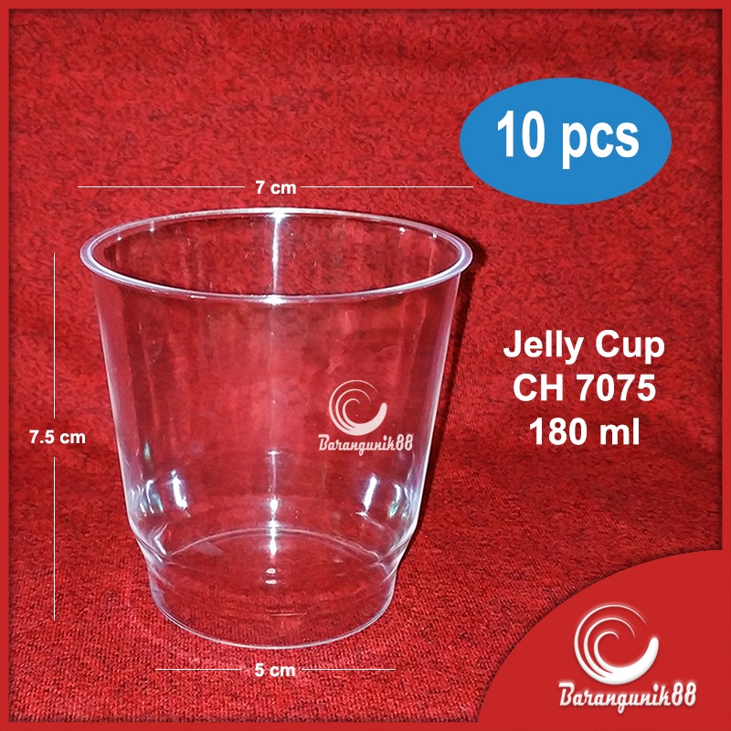 Jelly Cup Gelas Puding Agar-agar CH 7075 180 ml Food Grade Isi 10 Pcs