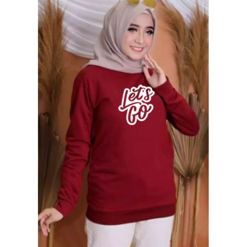 Kaos Lengan Panjang lets go/ Kaos Sweatshirt / Atasan Wanita / Atasan Wanita Lengan Panjang