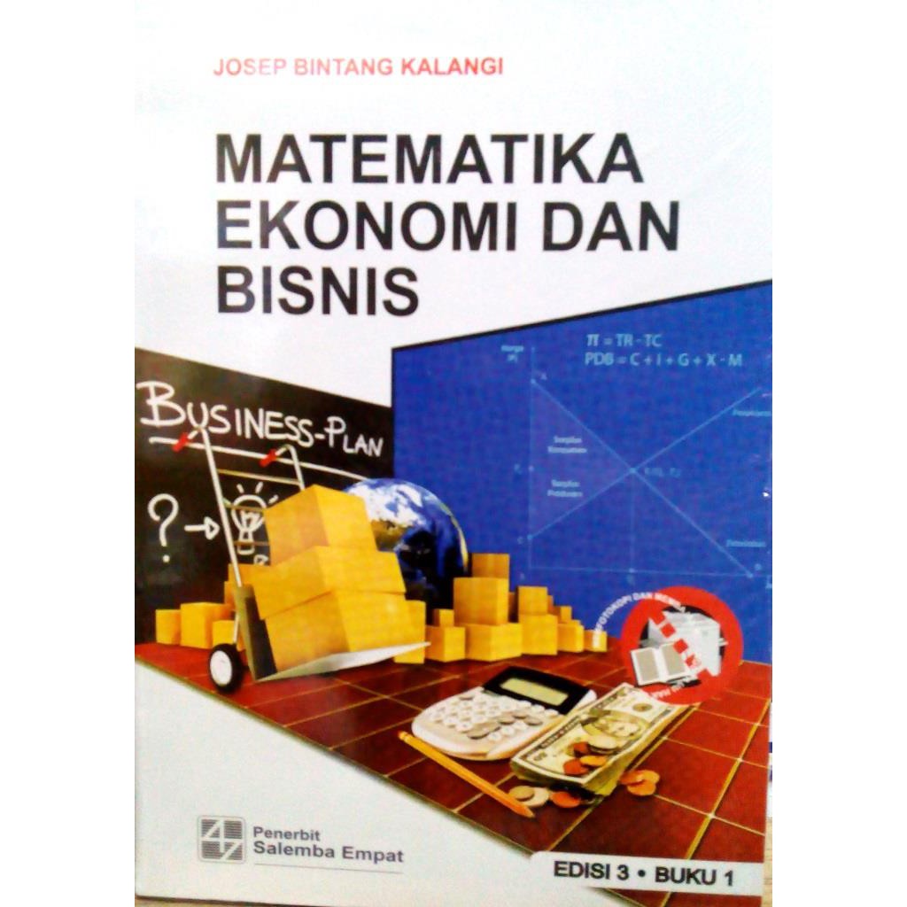 Kunci Jawaban Matematika Ekonomi Josep Bintang Kalangi Edisi 3 Buku 1