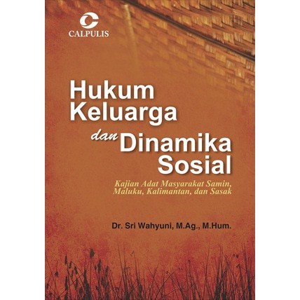 Hukum Keluarga Dan Dinamika Sosial; Kajian Adat Masyarakat Samin - GI