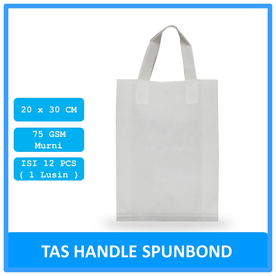 Goodie bag Spunbond Handle 20x30 Putih Satuan / Tas Spunbond Polos