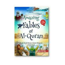 Amazing Fables of Al-Quran: Kisah - Kisah Hewan dalam Al-quran untuk anak