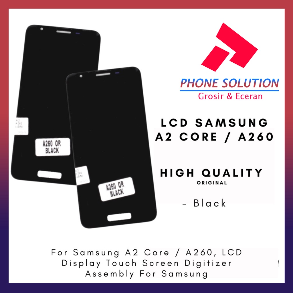 LCD Samsung A2 Core A260 ORIGINAL 100% Fullset Touchscreen // Supplier LCD Samsung - Garansi 1 Bulan