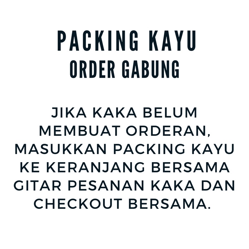 Packing kayu ORDER GABUNG Gitar / Biola / Ampli / Ukulele / Gitarlele (HARGA PER 1 GITAR)