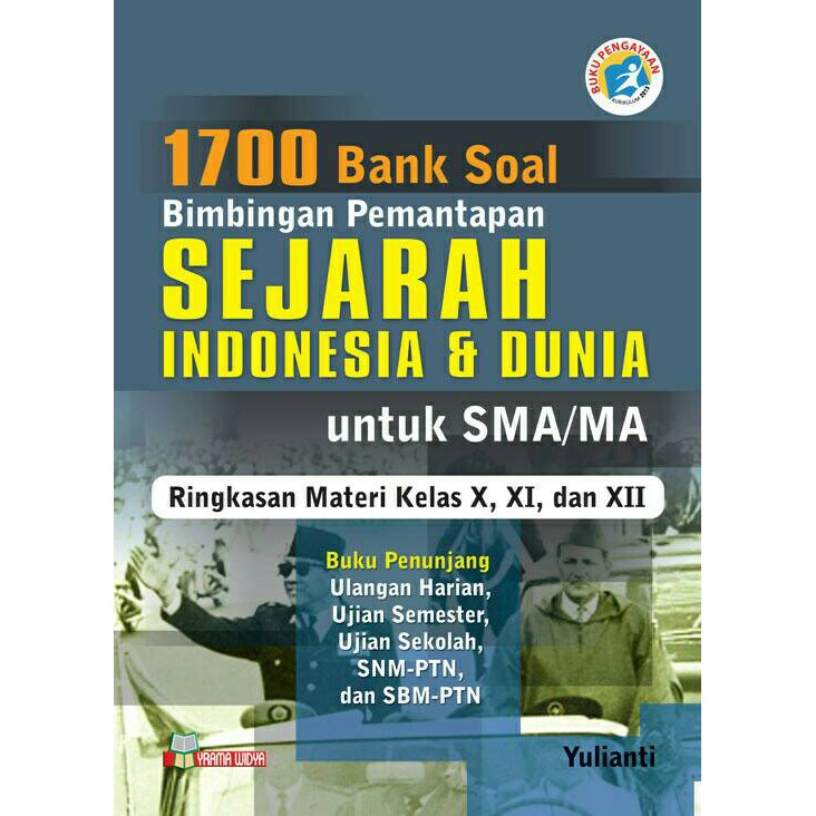 Buku 1700 Bank Soal Bintap Sejarah SMA/MA Pengayaan K-13