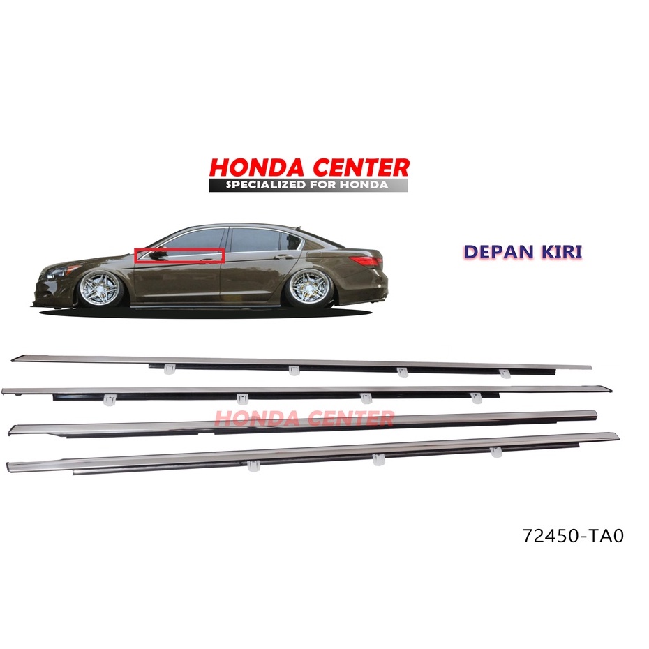 pelipit karet kaca luar accord cp2 2008 2009 2010 2011 depan kiri 72450-TA0-A01