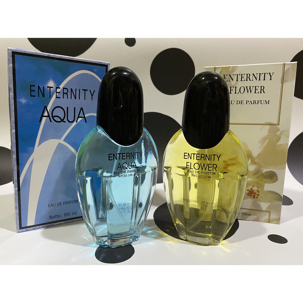 PARFUM ENTERNITY ET168 100ML AQUA FLOWER EAU DE TOILET BPOM UNISEX ORIGINAL