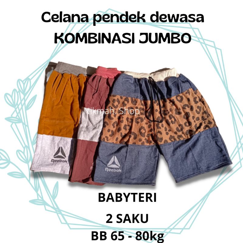 Celana pendek dewasa KOMBINASI JUMBO