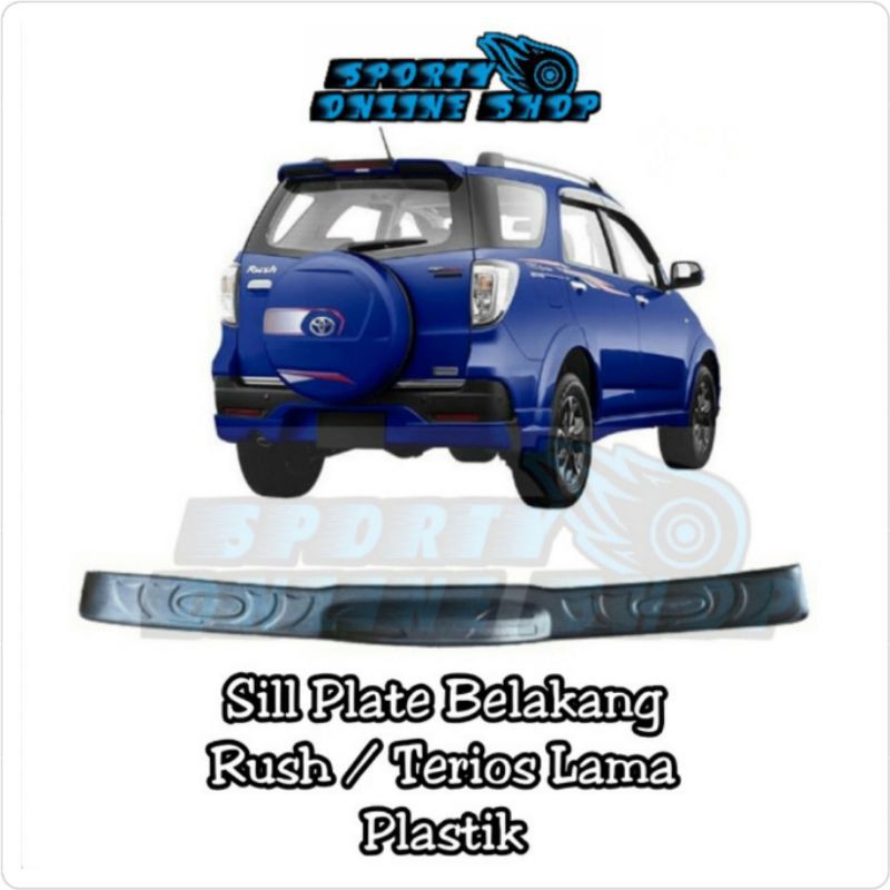 Sill Plate Belakang Rush / Terios Plastik