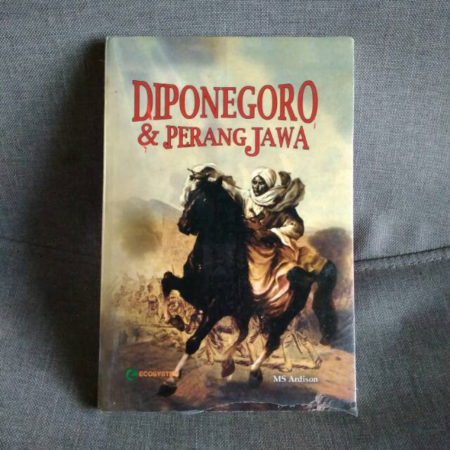 Diponegoro & Perang Jawa - MS Ardison