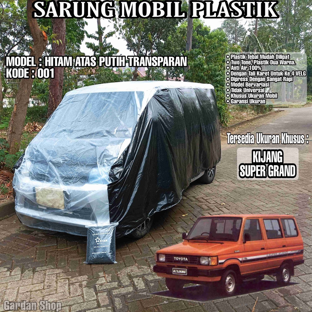 Sarung Mobil Plastik KIJANG SUPER GRAND Hitam Atas Putih Transparan Full Anti Air