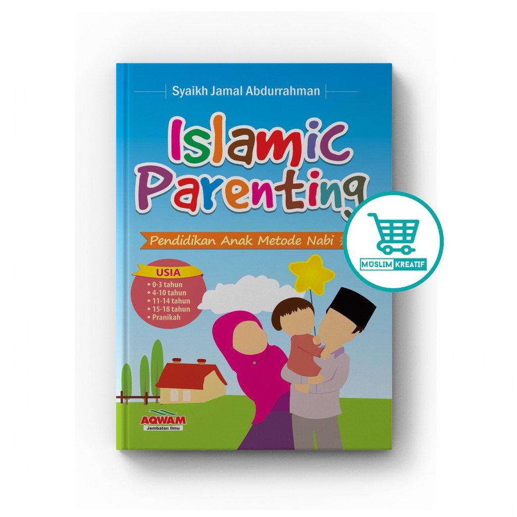 Buku Islamic Parenting ORIGINAL - Aqwam