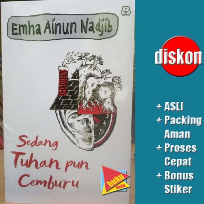 Sedang Tuhan pun Cemburu - Emha Ainun Nadjib