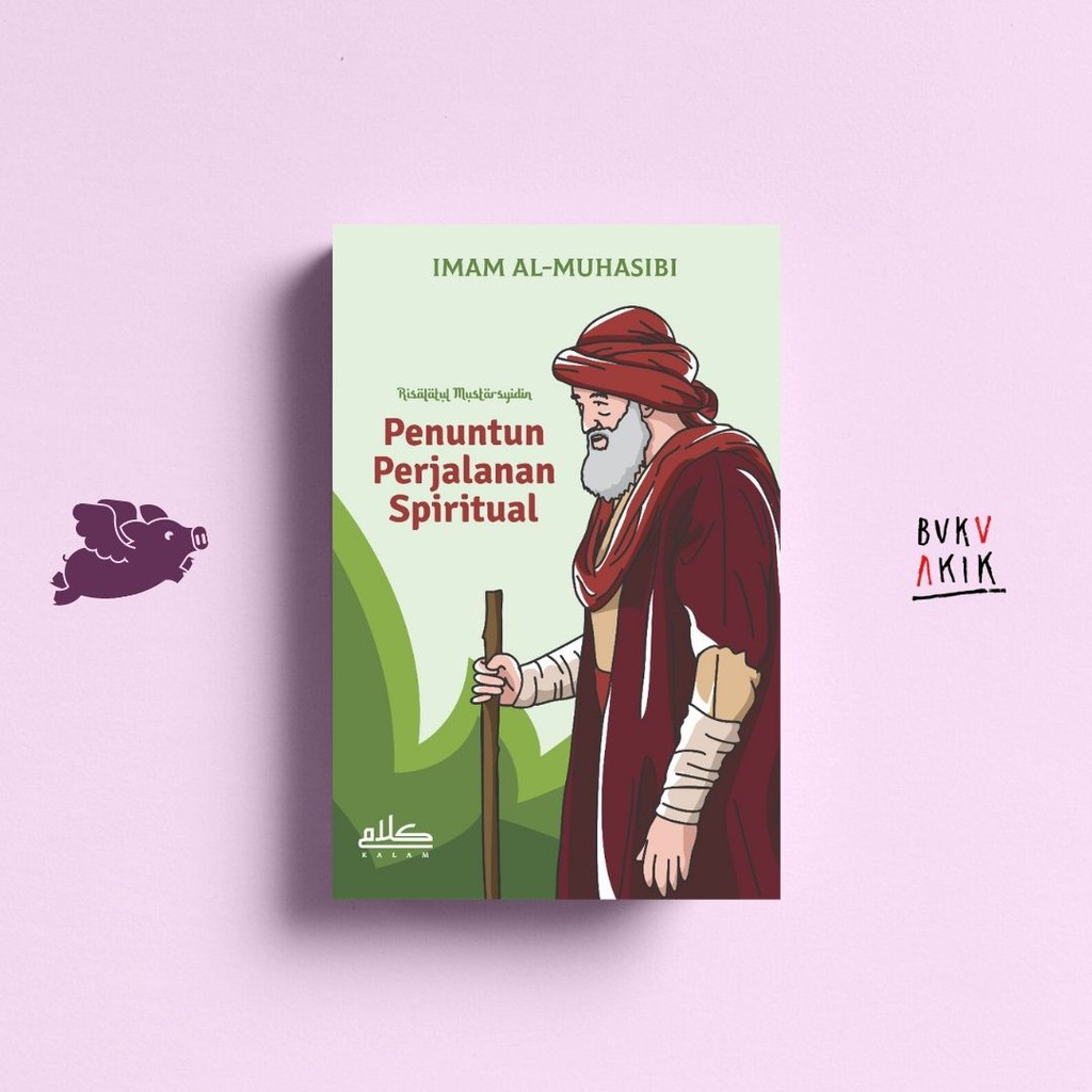 Penuntun Perjalanan Spiritual - Imam Al-Muhasibi