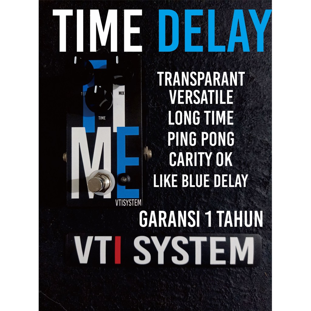 Efek Gitar Delay VTI SYSTEM Premium Murah Digital Delay