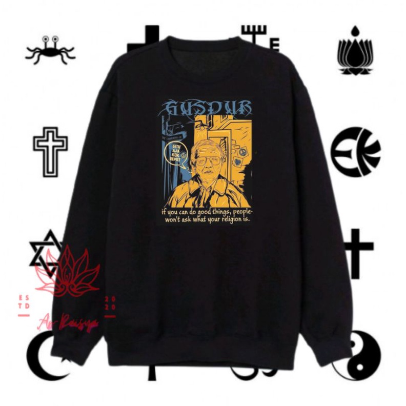 crewneck gusdur/Crewneck Peace/Crewneck gitu aja kok repot/Crewneck pluralisme/Crewneck tokoh/Sweate